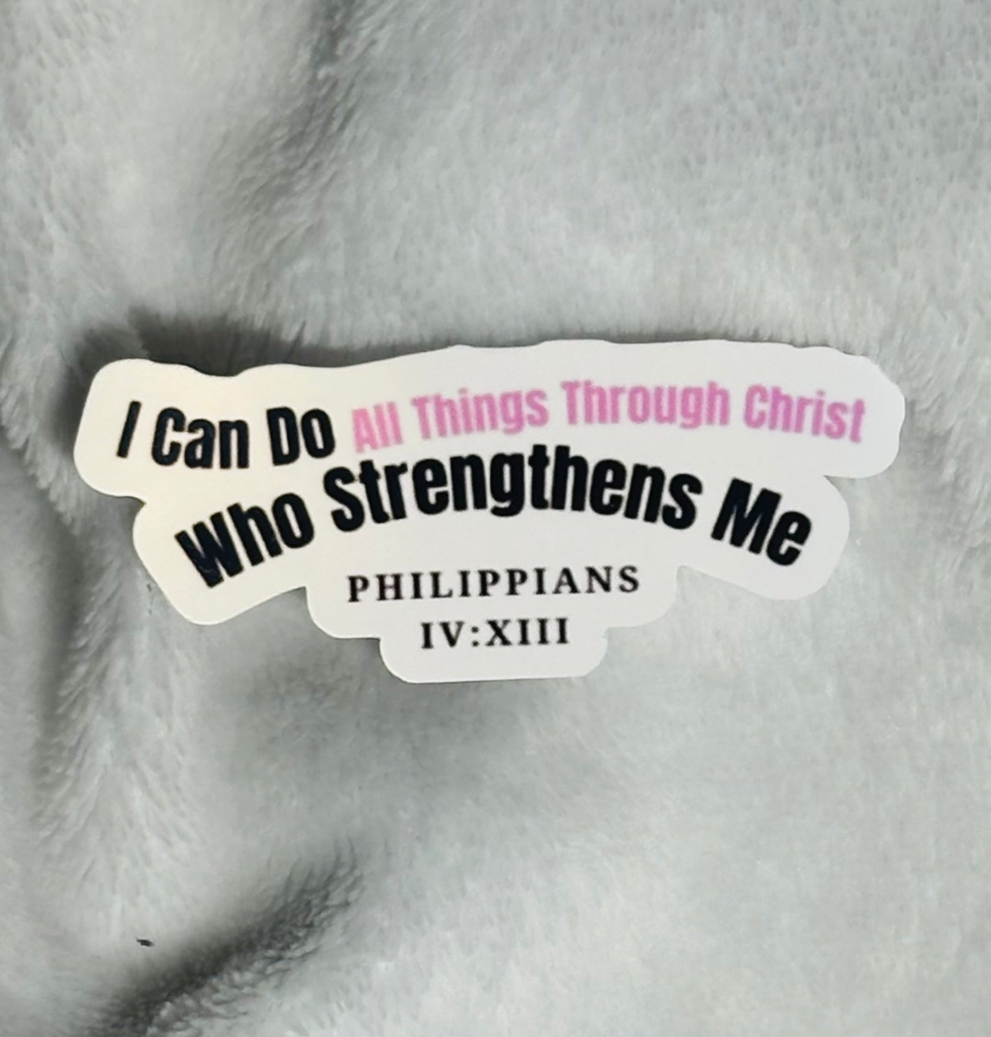 New! Pink I Can Do All Things Through Christ Sticker